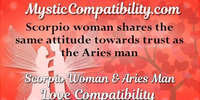 Scorpio Woman Aries Man Compatibility - Mystic Compatibility