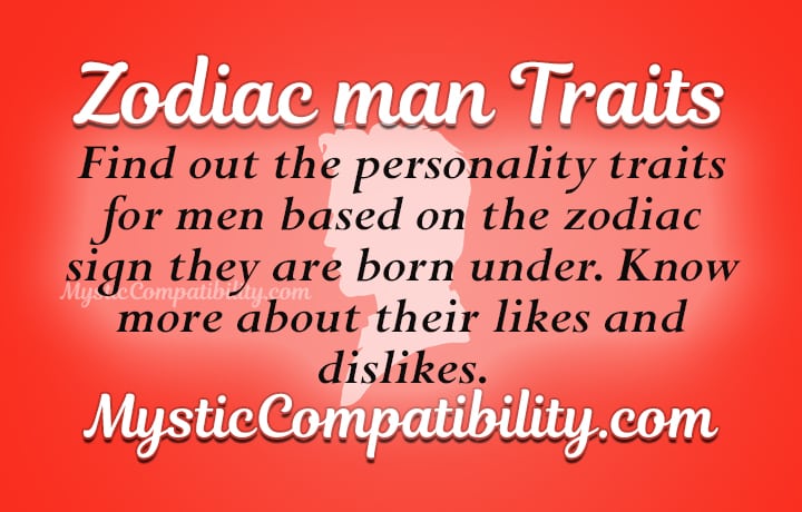 Man Personality By Zodiac Sign - Mystic Compatibility