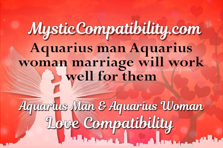 Aquarius Woman and Aquarius Man Compatibility From Linda Goodman’s Love...