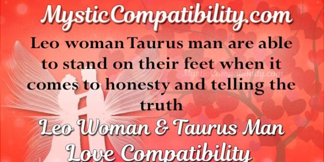 Leo Woman Taurus Man Love Compatibility - Mystic Compatibility