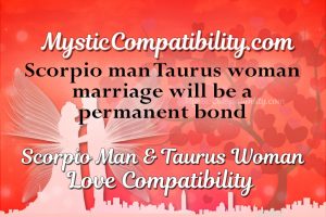 Scorpio Man Taurus Woman Compatibility - Mystic Compatibility