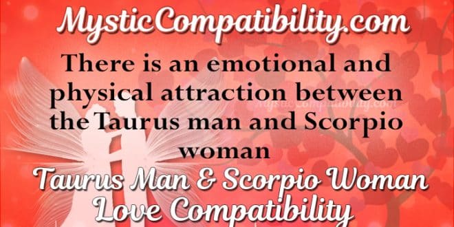 Taurus Man Scorpio Woman Compatibility - Mystic Compatibility