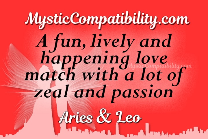 Aries Leo Compatibility - Mystic Compatibility