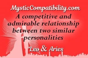 Leo Aries Compatibility - Mystic Compatibility