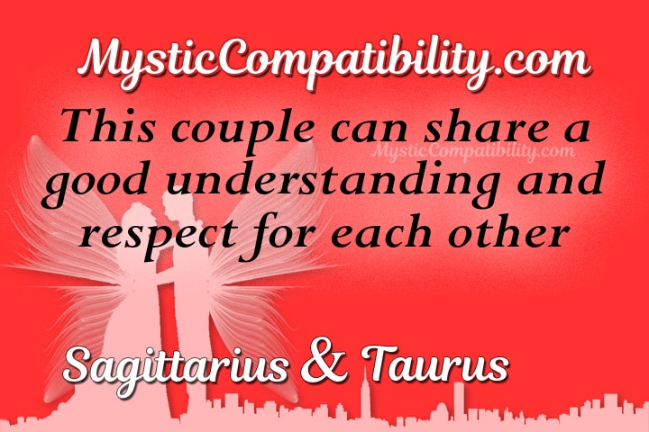 Sagittarius Taurus Compatibility