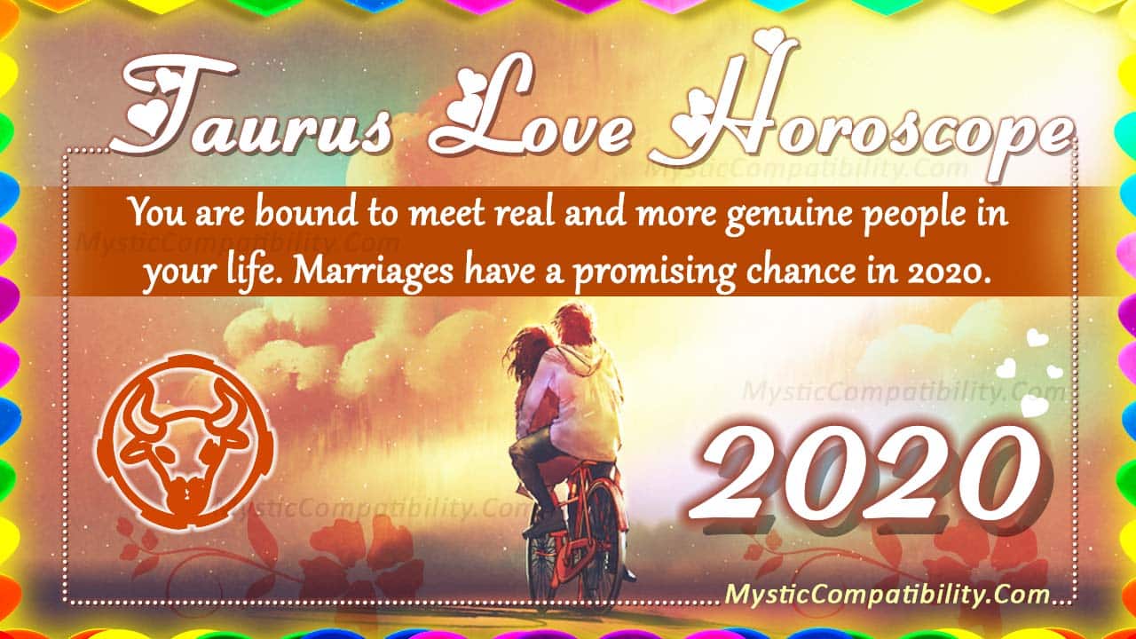 Taurus Love Horoscope 2020 - Love & Relationship Predictions